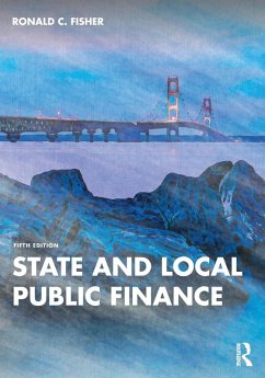 State and Local Public Finance - Fisher, Ronald C. (Michigan State University, USA)