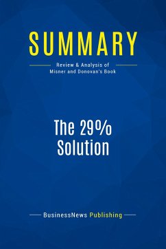 Summary: The 29% Solution - Businessnews Publishing