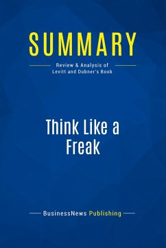 Summary: Think Like a Freak - Businessnews Publishing