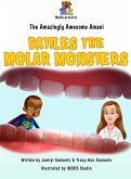The Amazingly Awesome Amani Battles the Molar Monsters