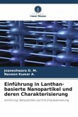 Einführung in Lanthan-basierte Nanopartikel und deren Charakterisierung