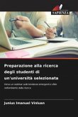 Preparazione alla ricerca degli studenti di un'università selezionata