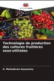 Technologie de production des cultures fruitières sous-utilisées