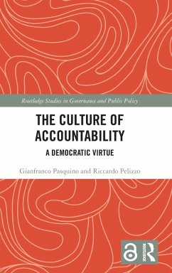 The Culture of Accountability - Pasquino, Gianfranco; Pelizzo, Riccardo