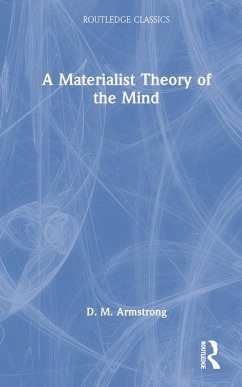 A Materialist Theory of the Mind - Armstrong, D M