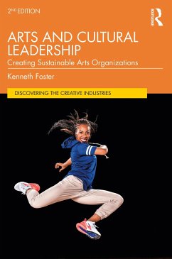 Arts and Cultural Leadership - Foster, Kenneth (University of Southern California, USA)