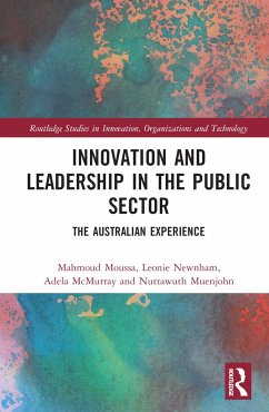 Innovation and Leadership in the Public Sector - Moussa, Mahmoud; Newnham, Leonie; McMurray, Adela