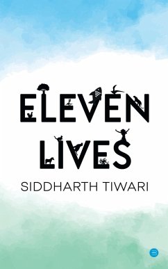 Eleven Lives - Tiwari, Siddharth