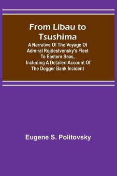 From Libau to Tsushima - S. Politovsky, Eugene