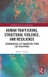 Human Trafficking, Structural Violence,... - Bild 1