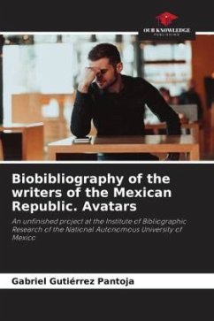 Biobibliography of the writers of the Mexican Republic. Avatars - Gutiérrez Pantoja, Gabriel