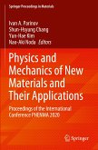 Physics and Mechanics of New Materials and Their Applications