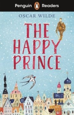 Penguin Readers Starter Level: The Happy Prince (ELT Graded Reader) - Wilde, Oscar
