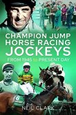 Champion Jump Horse Racing Jockeys Champion Jump Horse Racing Jockeys
