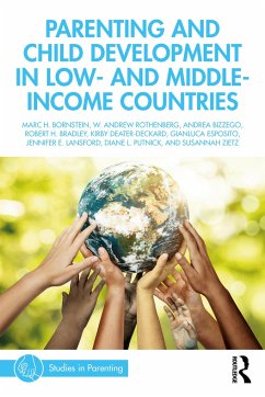 Parenting and Child Development in Low- and Middle-Income Countries - Bornstein, Marc H. (NICHD, USA, the Institute for Fiscal Studies, an; Rothenberg, W. Andrew; Bizzego, Andrea