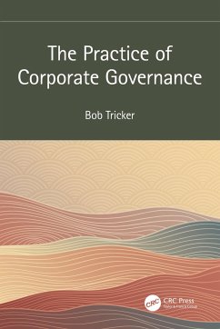 The Practice of Corporate Governance - Tricker, Bob