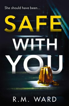 Safe With You - Ward, R.M.