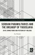 Serbian Paramilitaries and the Breakup... - Bild 1