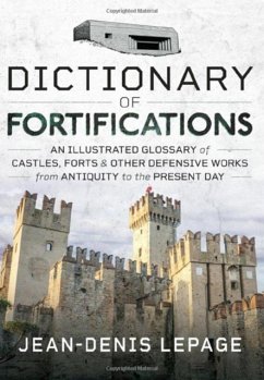 Dictionary of Fortifications - Lepage, Jean-Denis