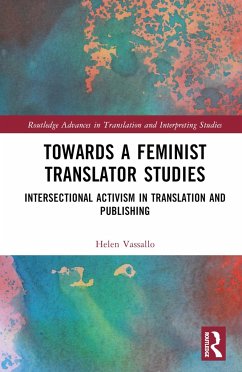 Towards a Feminist Translator Studies - Vassallo, Helen