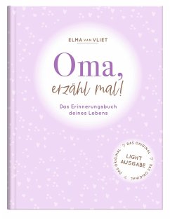 Oma, erzähl mal! - Vliet, Elma Van