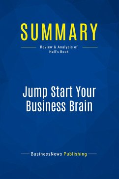 Summary: Jump Start Your Business Brain - Businessnews Publishing