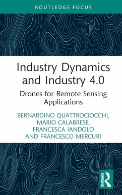 Industry Dynamics and Industry 4.0 - Quattrociocchi, Bernardino;Calabrese, Mario;Iandolo, Francesca