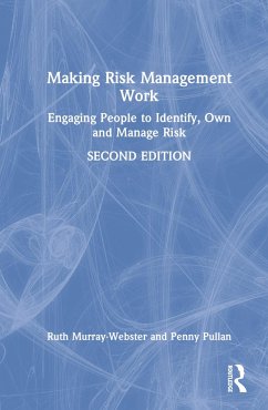 Making Risk Management Work - Murray-Webster, Ruth; Pullan, Penny
