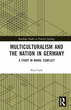 Multiculturalism and the Nation in Germany - Carls, Paul