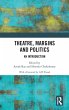 Theatre, Margins and Politics - Bild 1
