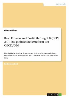 Base Erosion and Profit Shifting 2.0 (BEPS 2.0). Die globale Steuerreform der OECD/G20