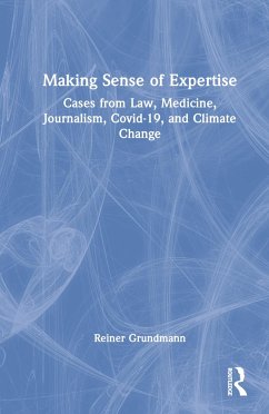 Making Sense of Expertise - Grundmann, Reiner