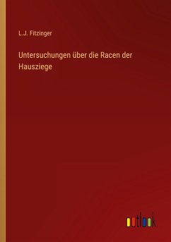 Untersuchungen über die Racen der Hausziege