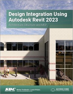 Design Integration Using Autodesk Revit 2023 - Stine, Daniel John