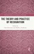 The Theory and Practice of Recognition - Bild 1