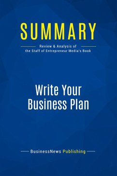 Summary: Write Your Business Plan - Businessnews Publishing