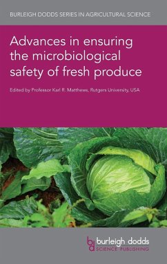 Advances in ensuring the microbiological safety of fresh produce