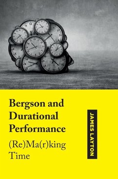 Cover Bergson and Durational Performance