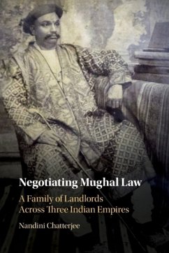 Negotiating Mughal Law - Chatterjee, Nandini (University of Exeter)