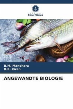 ANGEWANDTE BIOLOGIE - Manohara, B. M.;Kiran, B.R.