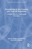 Fundraising in the Creative and Cultural Industries