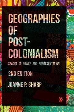 Geographies of Postcolonialism - Sharp, Joanne P