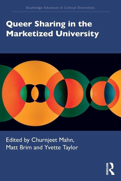 Queer Sharing in the Marketized University Queer Sharing in the Marketized University