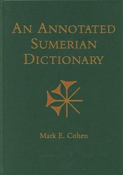 An Annotated Sumerian Dictionary - Cohen, Mark E.