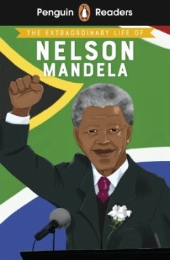 Penguin Readers Level 2: The Extraordinary Life of Nelson Mandela (ELT Graded Reader) - Norry, E. L.