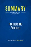 Summary: Predictable Success