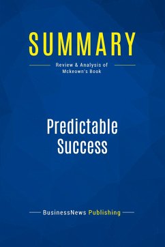 Summary: Predictable Success - Businessnews Publishing