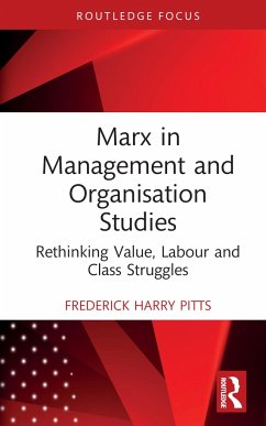 Marx in Management and Organisation Studies - Pitts, Frederick Harry