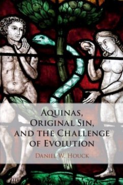 Aquinas, Original Sin, and the Challenge of Evolution - Houck, Daniel W.