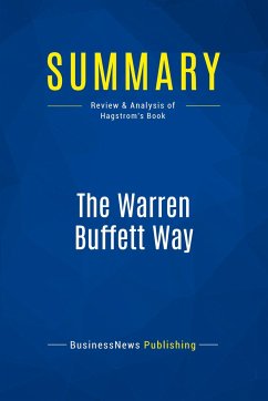 Summary: The Warren Buffett Way - Businessnews Publishing